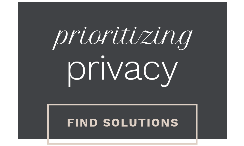 prioritizing privacy